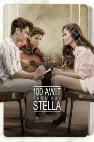 100 Awit Para Kay Stella