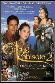Enteng Kabisote 2: Okay ka, Fairy ko… The Legend Continues